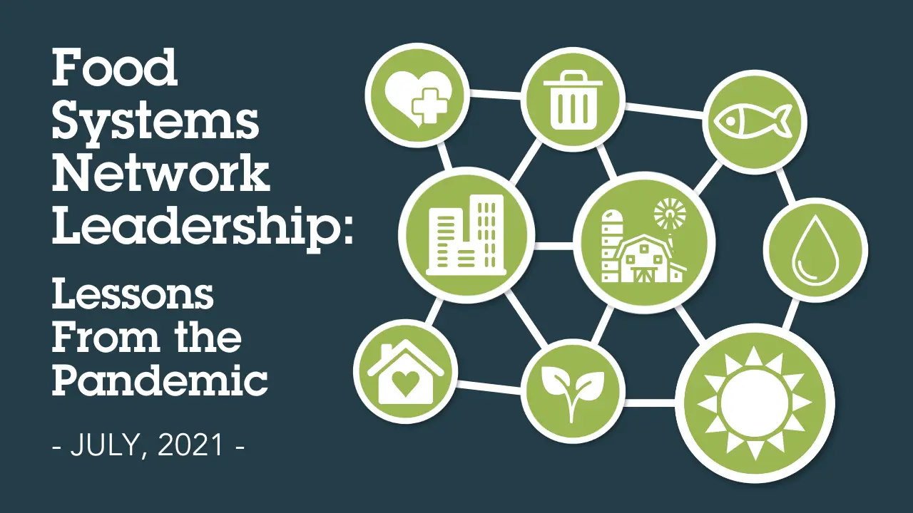 Food Systems Network Leadership Lessons From the Pandemic Colorado